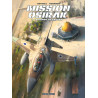 Mission Osirak - Tome 1 - La Bombe de Saddam