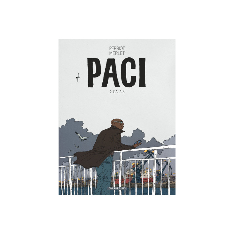 Paci - Tome 2 - Calais