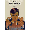 EX MACHINA - Tome 2