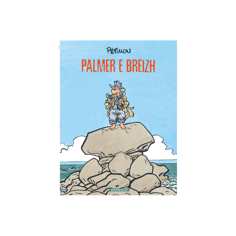 Jack Palmer - Tome 15 - Palmer en Bretagne