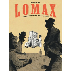 Lomax - Lomax, collecteurs...