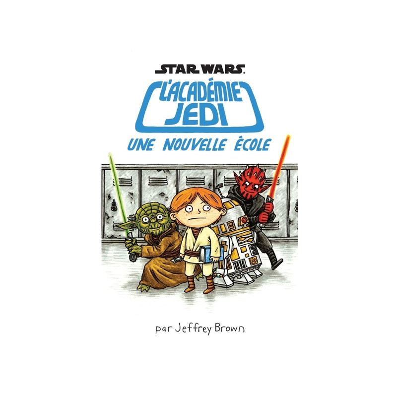Star Wars - Académie Jedi - Tome 1 - Une nouvelle école