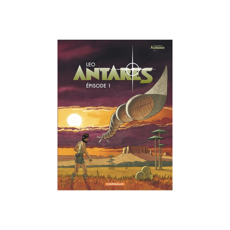 Antarès - Tome 1 - Épisode 1