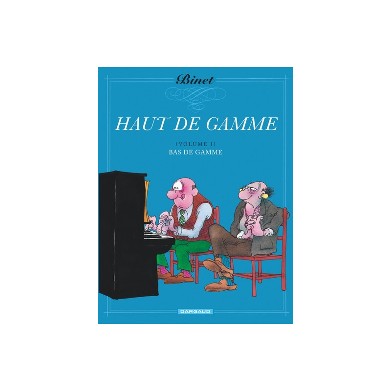 Haut de gamme - Tome 1 - Bas de gamme
