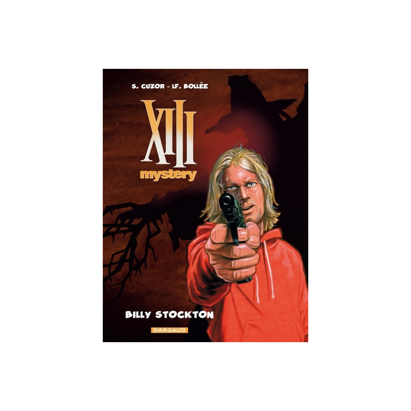 XIII Mystery - Tome 6 - Billy Stockton