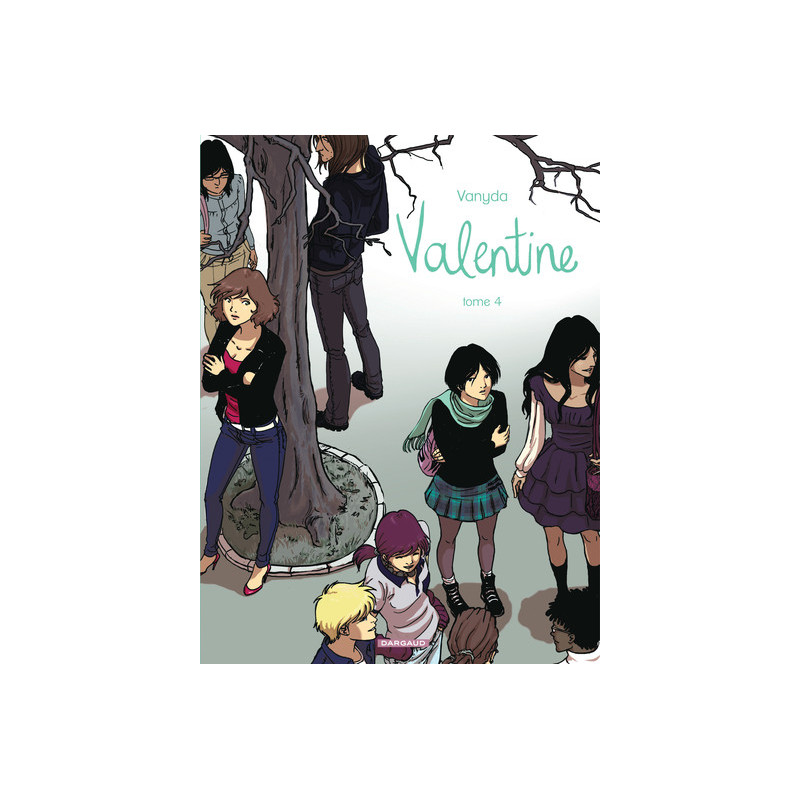 Valentine - Tome 4