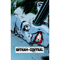 GOTHAM CENTRAL - Tome 2