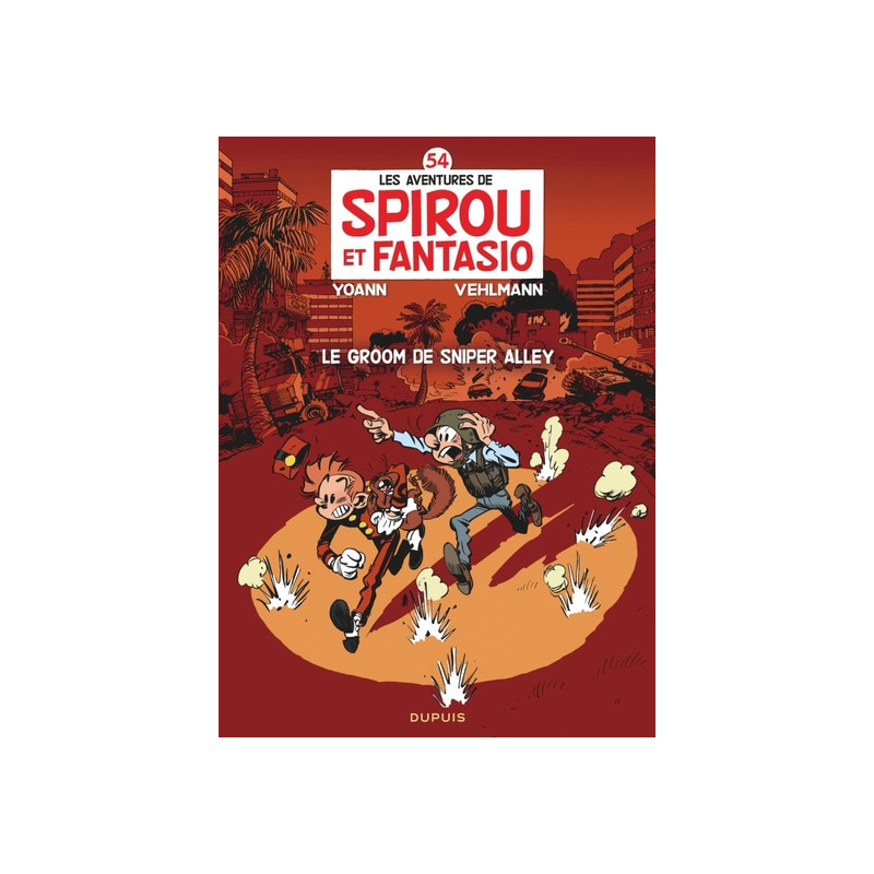 Spirou et Fantasio - Tome 54 - Le groom de Sniper Alley