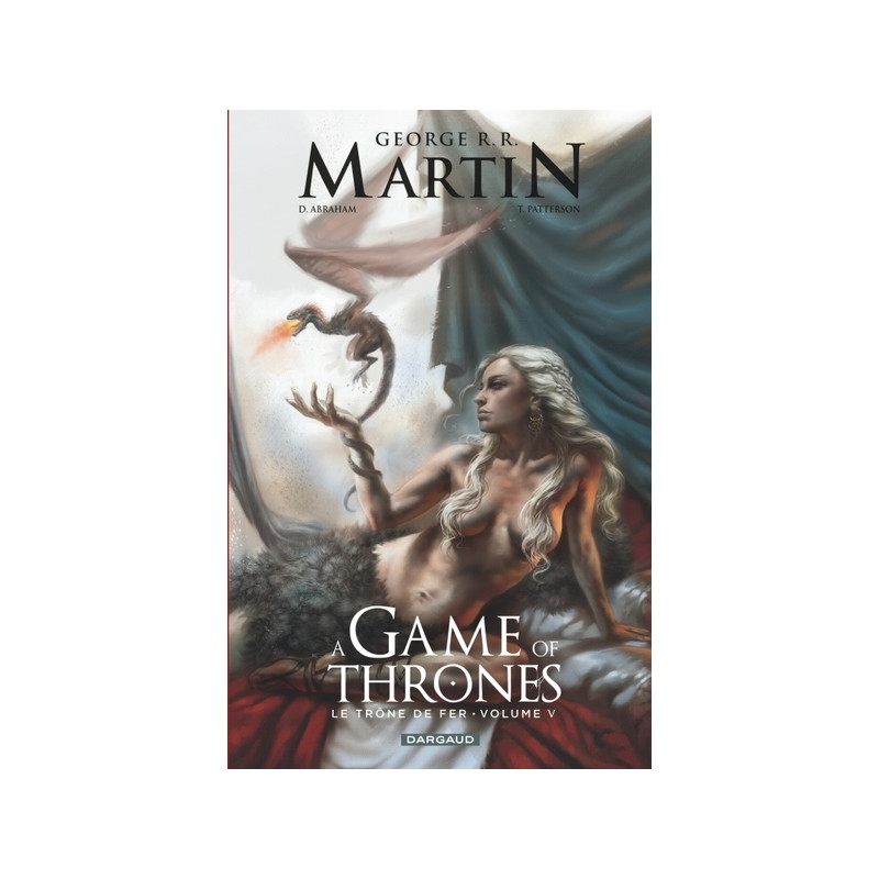 A Game of Thrones - Le Trône de fer - Tome 5