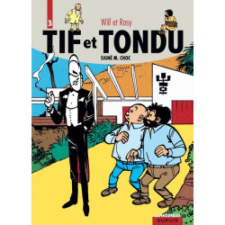 Tif et Tondu - L'intégrale...