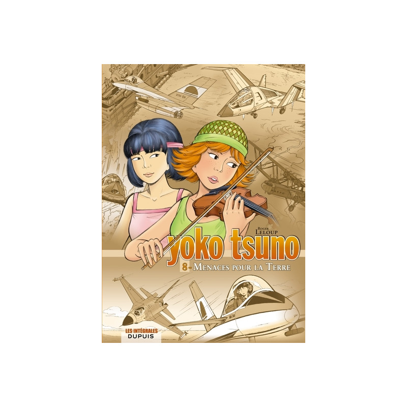 Yoko Tsuno - L'intégrale - Tome 8 - Menaces pour la Terre