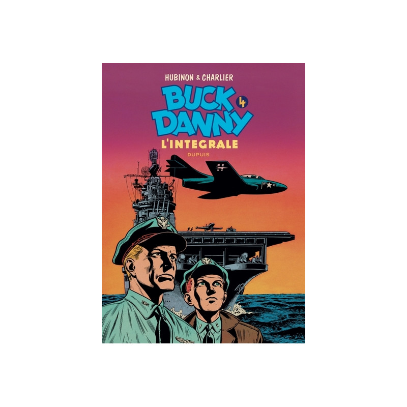 Buck Danny - L'intégrale - Tome 4 - Buck Danny - L'intégrale - Tome 4
