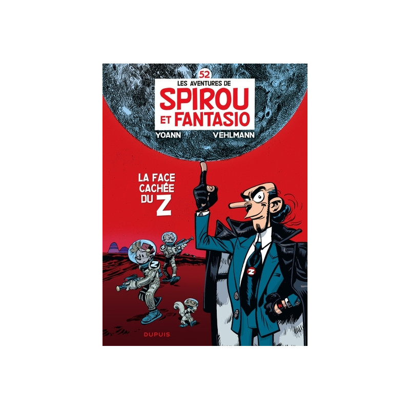 Spirou et Fantasio - Tome 52 - La face cachée du Z