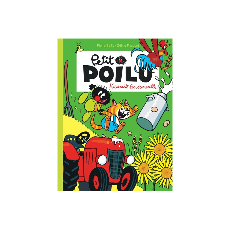 Petit Poilu - Tome 7 - Kramik la canaille