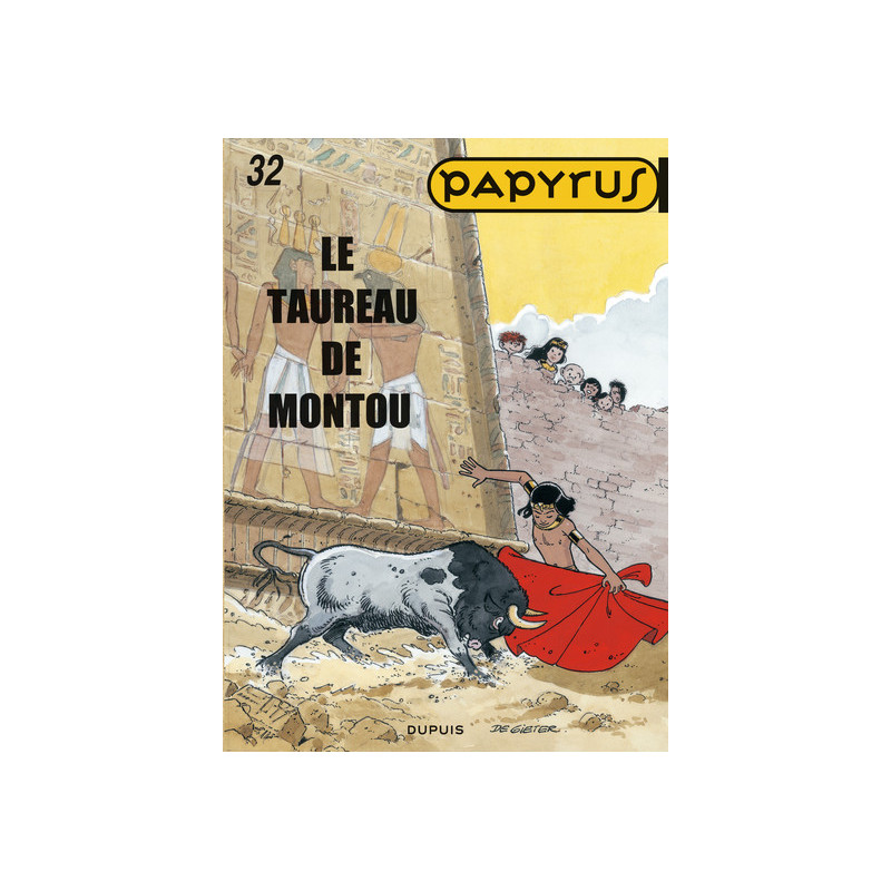 Papyrus - Tome 32 - Le taureau de Montou
