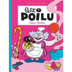 Petit Poilu - Tome 4 - Mémé...