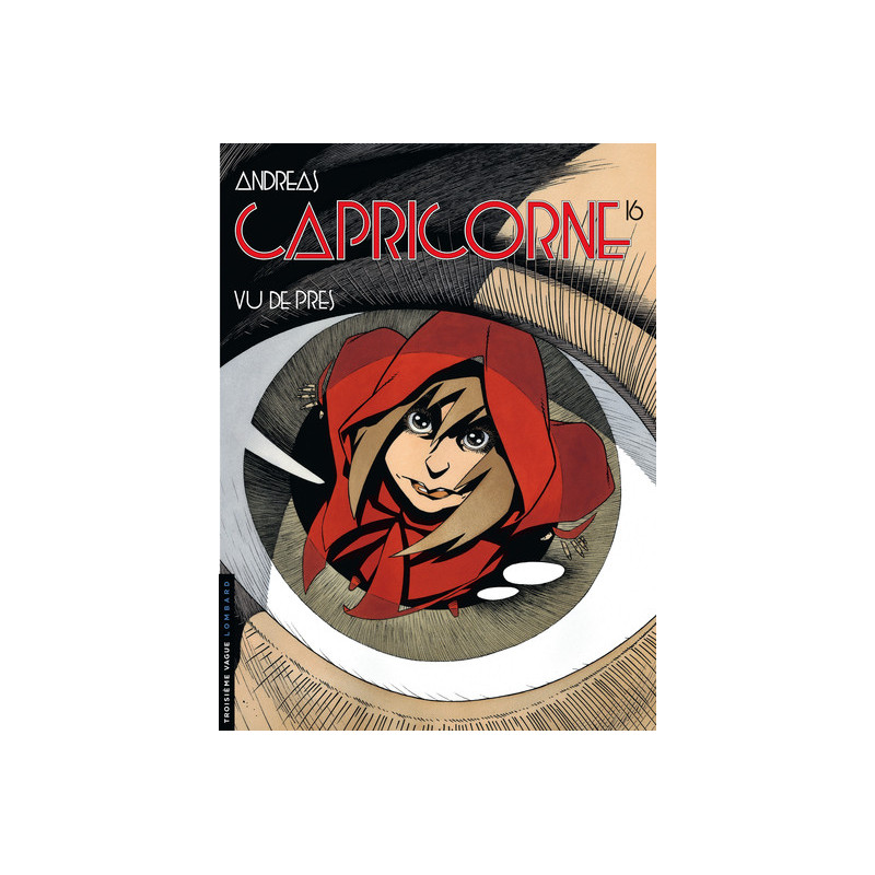 Capricorne - Tome 16 - Vu de près