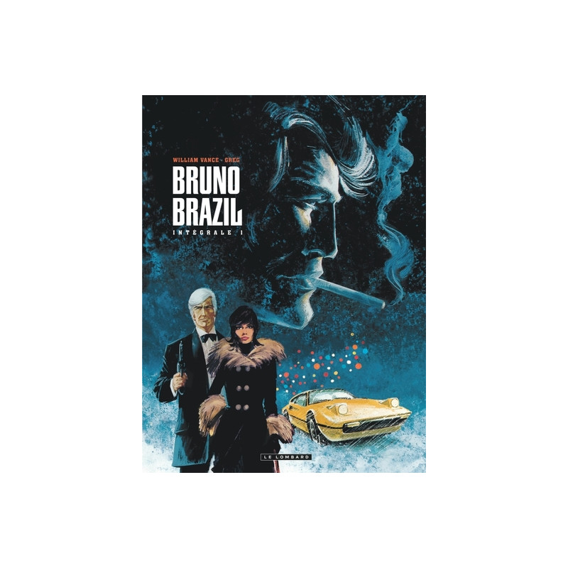 Intégrale Bruno Brazil - Tome 1