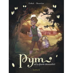 Pym et la forêt éternelle -...