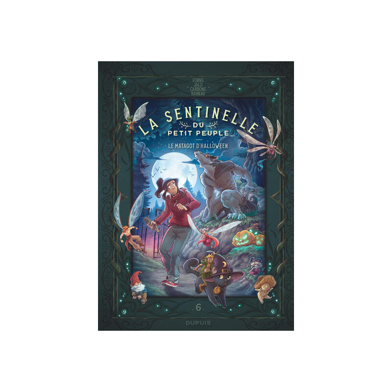 La sentinelle du Petit Peuple - Tome 6 - Le matagot d'Halloween