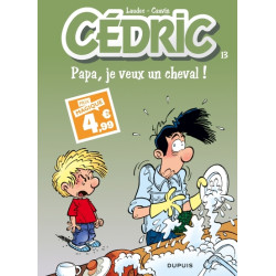Cédric - Tome 13 - Papa, je...