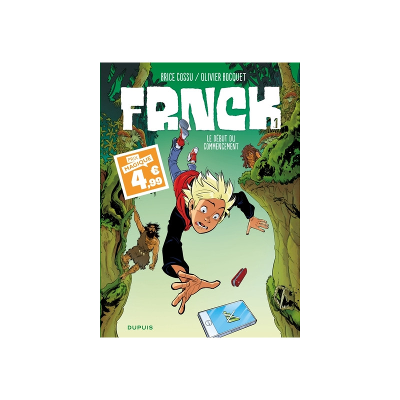 FRNCK - Tome 1 - Le début du commencement