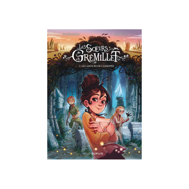 Les soeurs Grémillet - Tome 2 - Les amours de Cassiopée