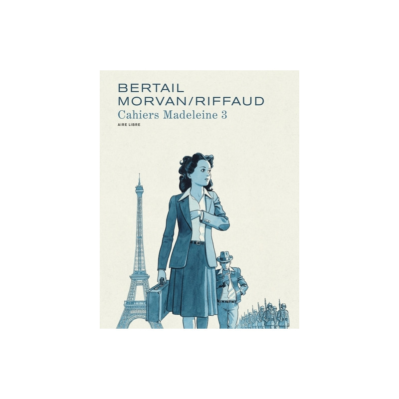 Madeleine, résistante tome 1 - Cahiers  3/3