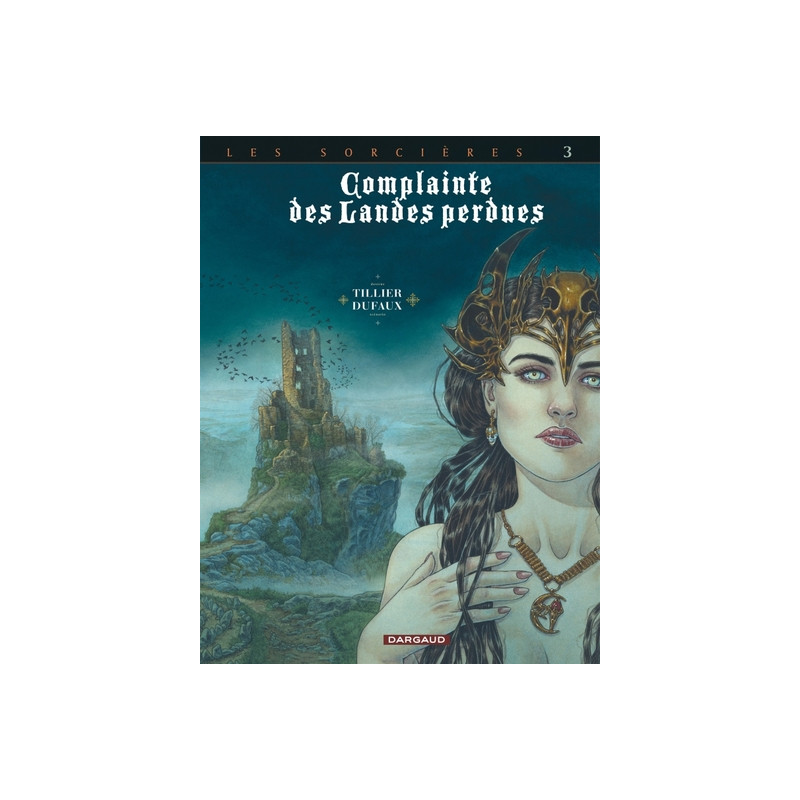 Complainte des landes perdues - Cycle 3 - Tome 3 - Regina obscura