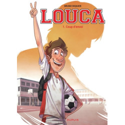 Louca - Tome 1 - Coup d'envoi