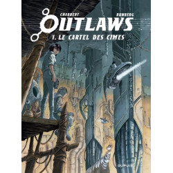 Outlaws - Tome 1 - Le...