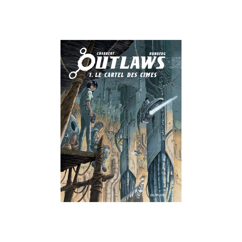 Outlaws - Tome 1 - Le Cartel des cimes