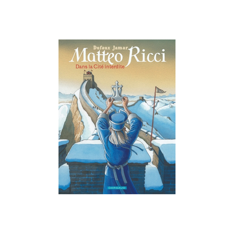 Matteo Ricci - Dans la Cité interdite