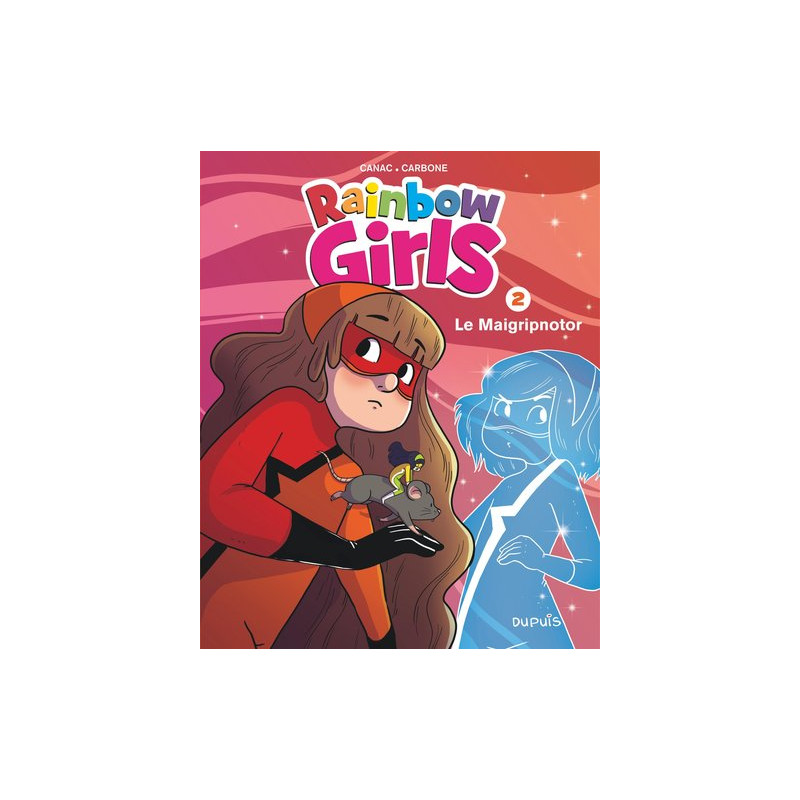 Rainbow Girls - Tome 2 - Le Maigripnotor