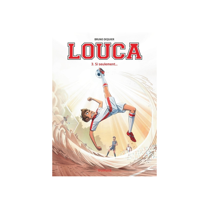 Louca - Tome 3 - Si seulement...