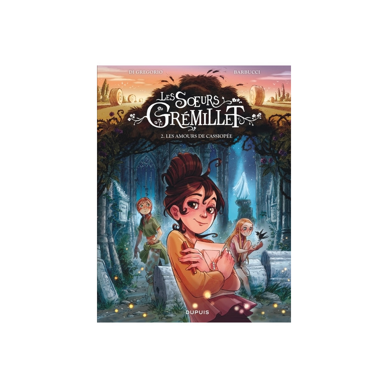 Les soeurs Grémillet - Tome 2 - Les amours de Cassiopée