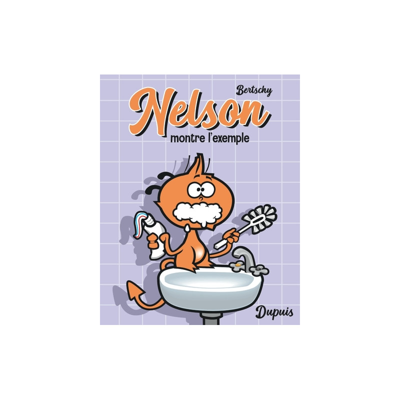 Nelson - Tome 1 - Montre l'exemple