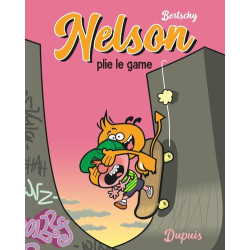 Nelson - Tome 4 - Plie le game