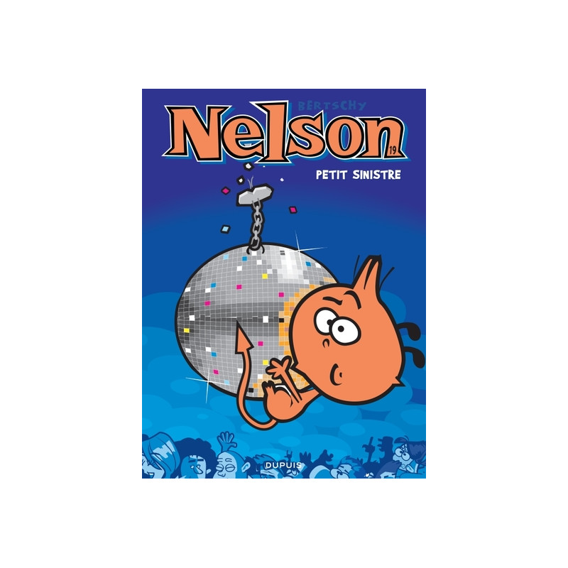 Nelson - Tome 19 - Petit sinistre