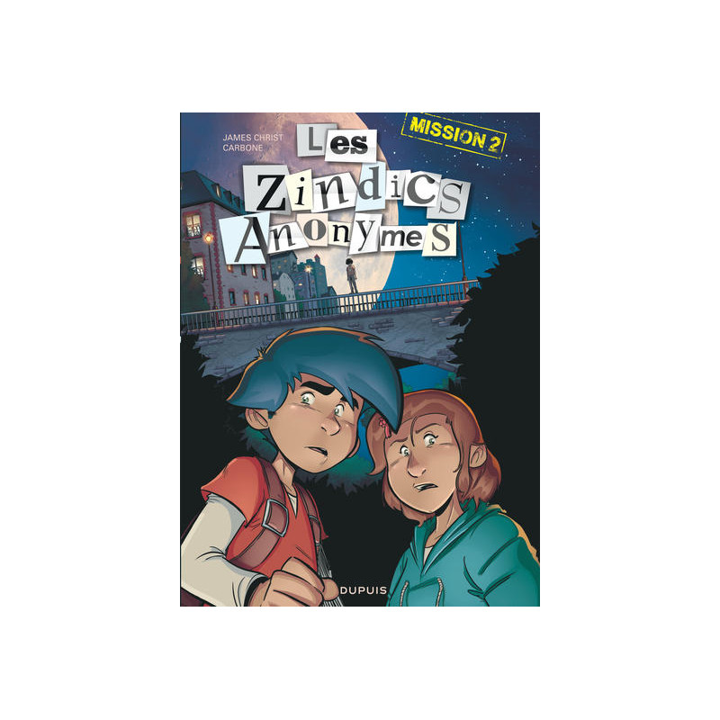 Les Zindics Anonymes - Tome 2 - Mission 2
