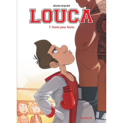 Louca - Tome 7 - Foutu pour...