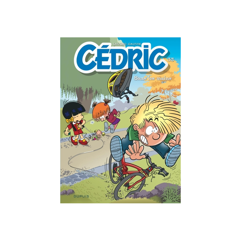 Cédric - Tome 33 - Sans les mains