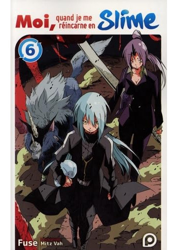 Roman Moi, quand je me réincarne en Slime - Tome 6