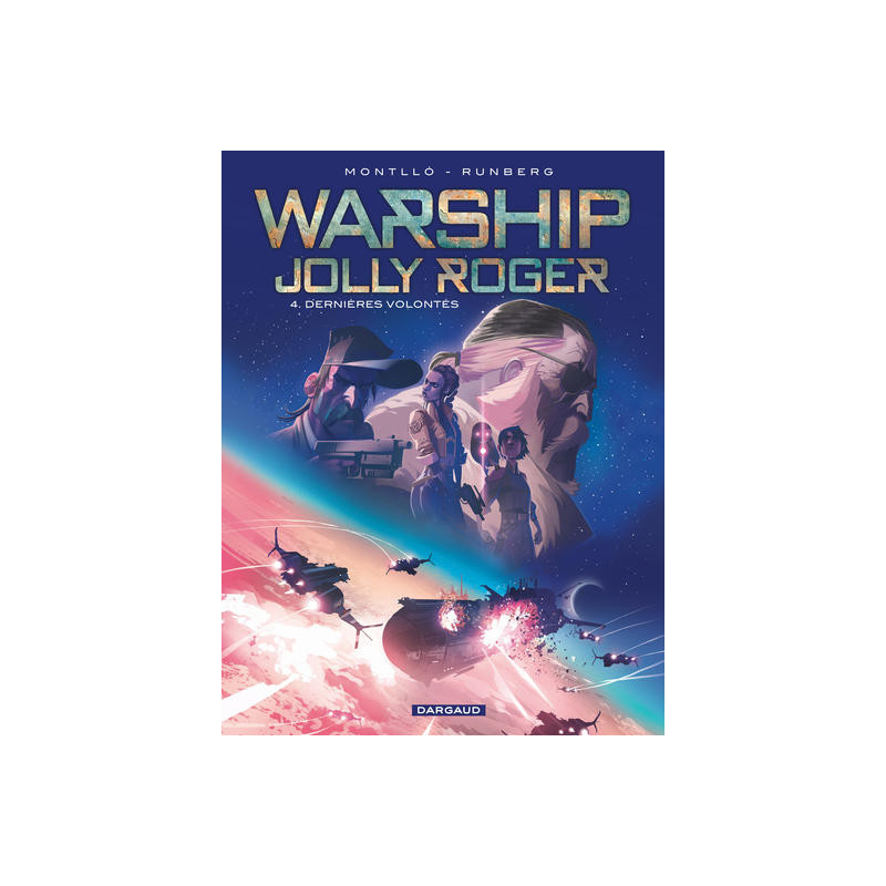 Warship Jolly Roger - Tome 4 - Dernières volontés