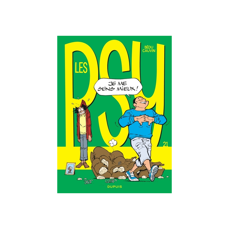 Les Psy - Tome 21 - Je me sens mieux !