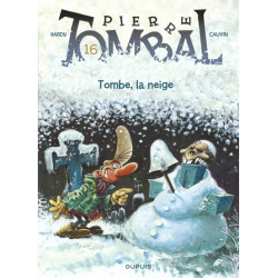 Pierre Tombal - Tome 16 -...
