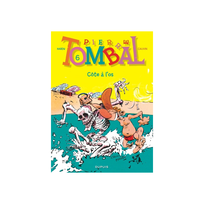 Pierre Tombal - Tome 6 - Côte à l’os