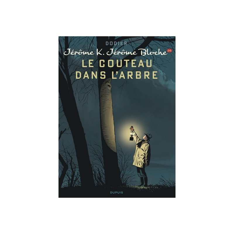 Jérôme K. Jérôme Bloche - Tome 26 - Le couteau dans l'arbre