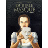 Double Masque - Tome 2 - La Fourmi