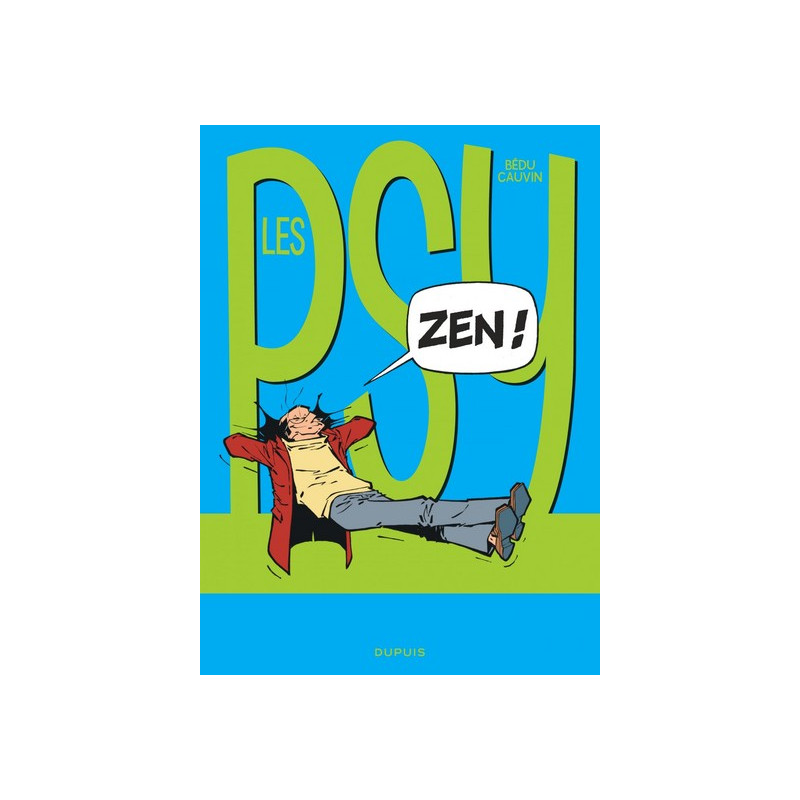 Les Psy - Tome 14 - Zen !